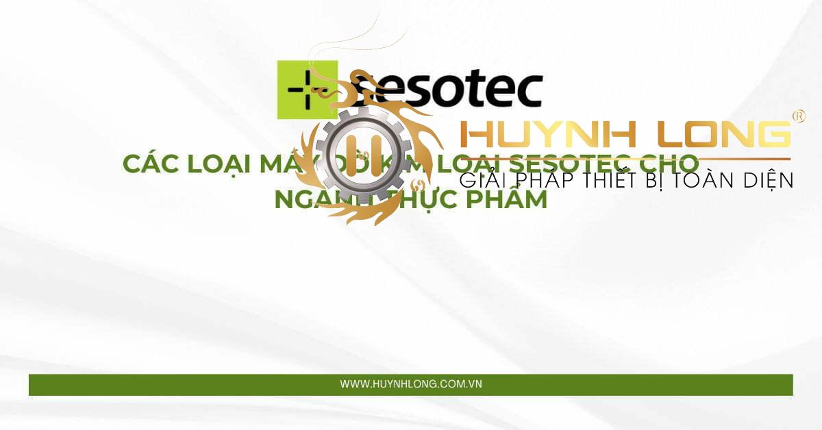 Máy dò kim loại Sesotec cho ngành thực phẩm