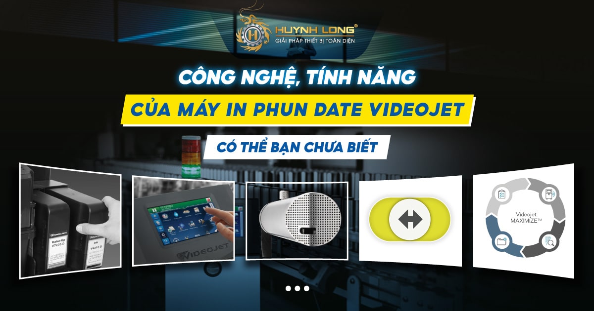 Công nghệ, tính năng của máy in phun date Videojet có thể bạn chưa biết