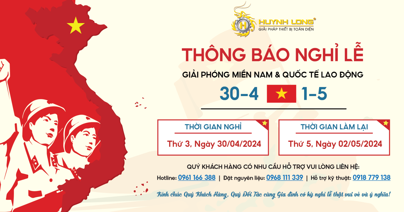 Huỳnh Long thông báo lịch nghỉ lễ 30/4 - 1/5/2024