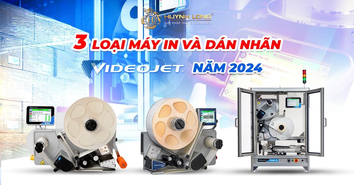 3 loại máy in và dán nhãn Videojet năm 2024