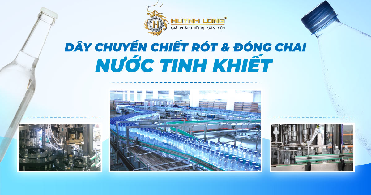Dây chuyền chiết rót đóng chai nước tinh khiết 1 Dây chuyền chiết rót đóng chai nước tinh khiết