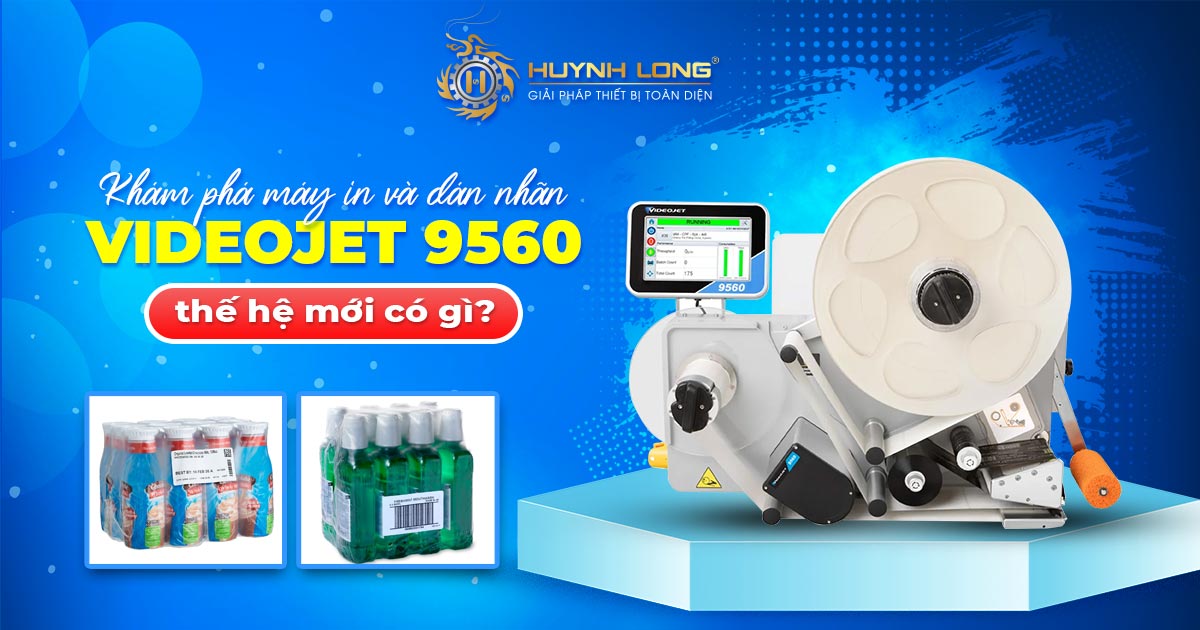 Khám phá máy in và dán nhãn Videojet 9560 thế hệ mới có gì? 1 Khám phá máy in và dán nhãn Videojet 9560 thế hệ mới có gì?