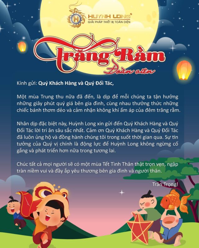 Huỳnh Long chúc mừng Tết Trung Thu 2024