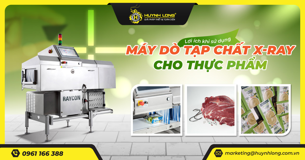 Lợi ích khi sử dụng máy dò tạp chất X-ray cho thực phẩm?