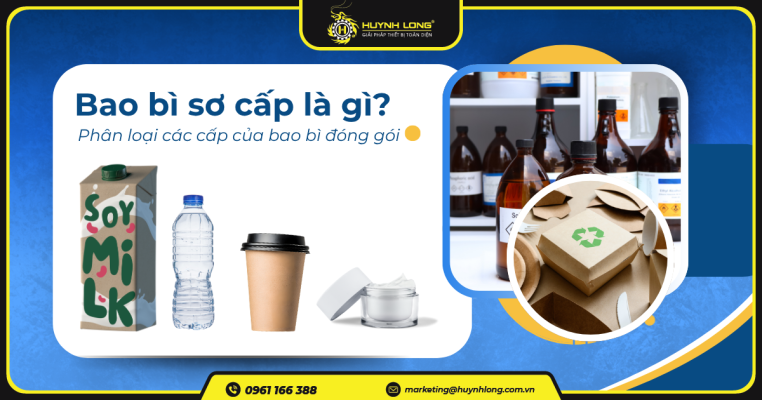 Bao bì sơ cấp là gì? Phân loại các cấp bao bì đóng gói