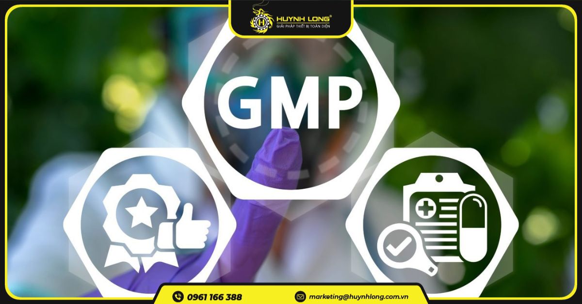 GMP là gì? Những điều cần biết về GMP và quy trình triển khai