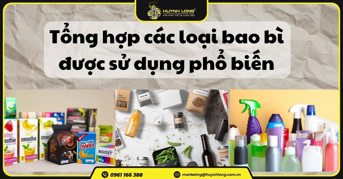 Tổng hợp các loại bao bì được sử dụng phổ biến hiện nay