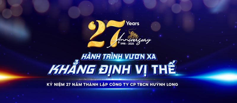Kỉ niệm 27 năm ngày thành lập Công ty CP Thiết bị công nghiệp Huỳnh Long