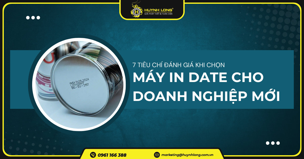 7 tiêu chí đánh giá khi chọn máy in date cho doanh nghiệp mới 1 7 tiêu chí đánh giá khi chọn máy in date cho doanh nghiệp mới