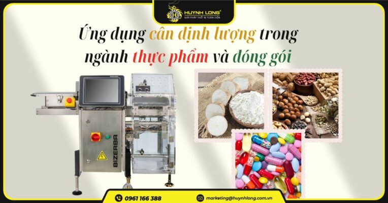 Ứng dụng cân định lượng trong ngành thực phẩm và đóng gói