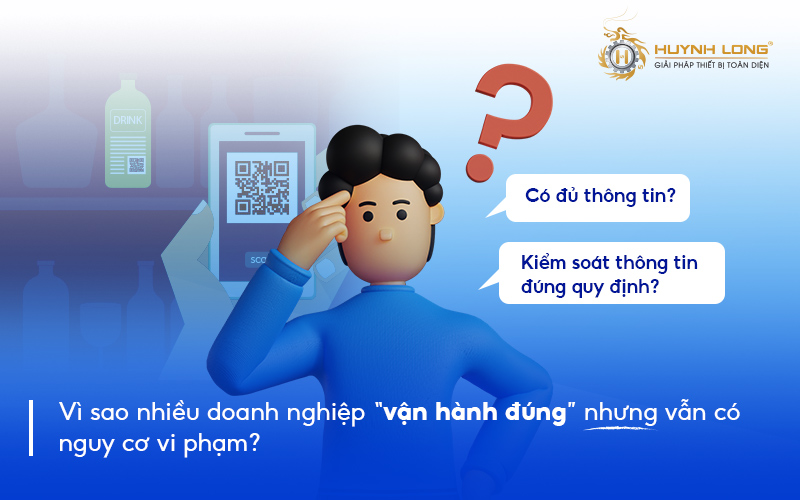 Thông tư 11/2026/TT-BCT: Cảnh báo rủi ro từ quy trình cũ 1 Vì sao nhiều doanh nghiệp “vận hành đúng” nhưng vẫn có nguy cơ vi phạm?