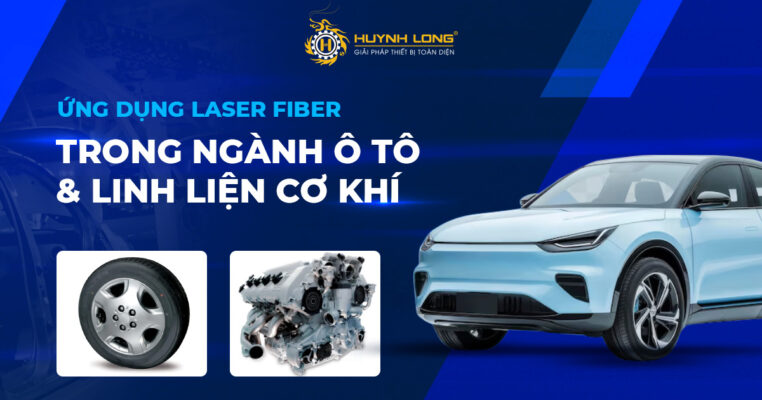 Laser fiber trong ngành ô tô và linh kiện cơ khí
