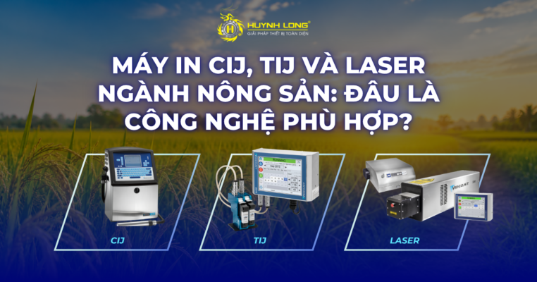 Máy in CIJ, TIJ và Laser ngành nông sản: Đâu là công nghệ phù hợp?