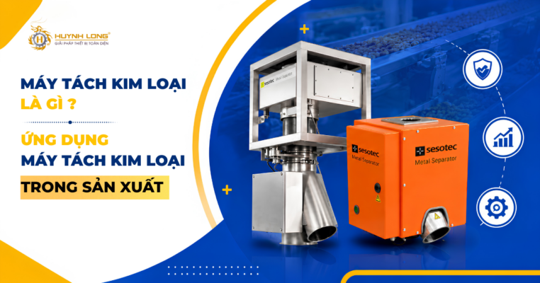 Máy tách kim loại là gì? Ứng dụng máy tách kim loại trong sản xuất