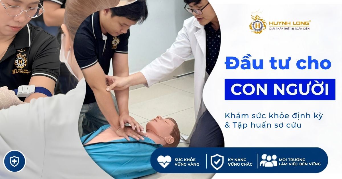 Khám sức khỏe định kỳ và tập huấn sơ cứu là yếu tố quan trọng giúp doanh nghiệp duy trì hoạt động ổn định