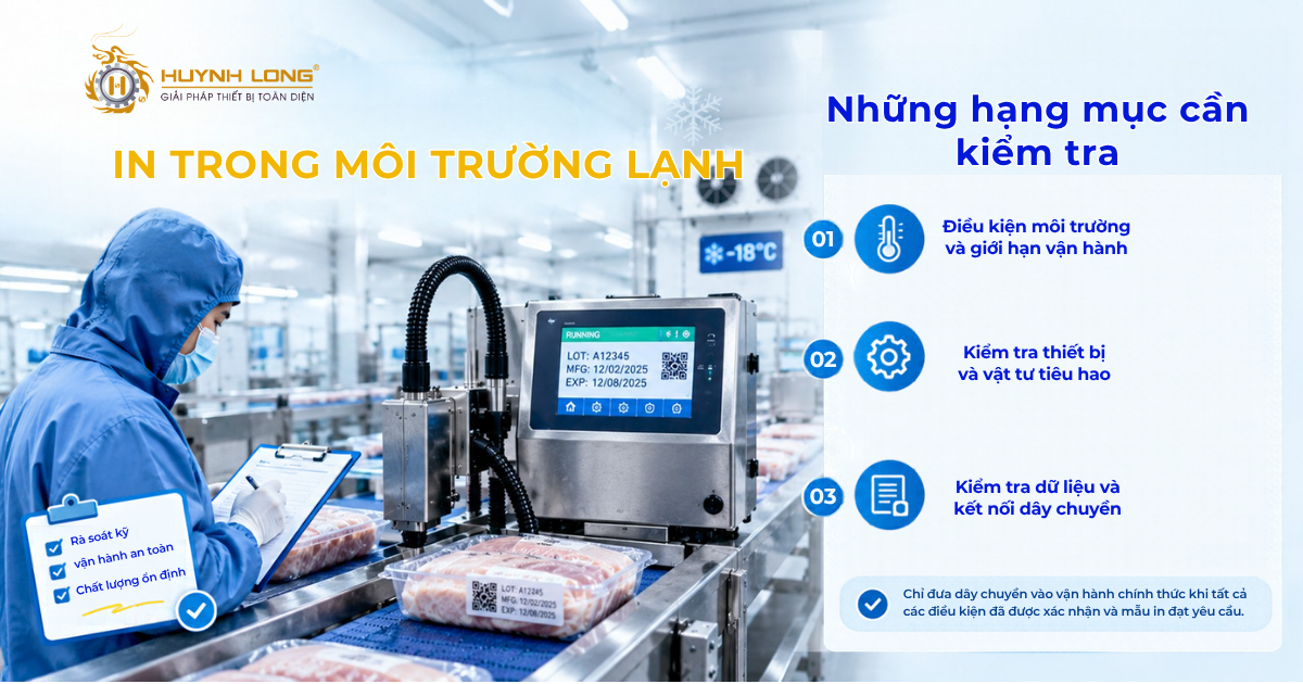 Hạng mục cần kiểm tra trước khi vận hành máy in trong môi trường lạnh